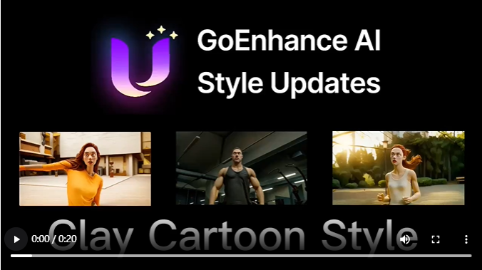 GoEnhance引领新潮流,支持生成卡通粘土风格视频